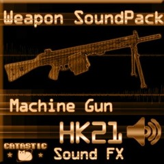 Weapon Sound Pack - Machine Gun: HK21