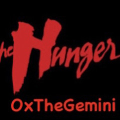 The Hunger- OxTheGemini