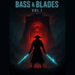 Bass & Blades Vol. 1