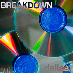 BREAKDOWN