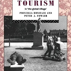 ⚡Read✔[PDF]  Heritage and Tourism in The Global Village (Heritage: