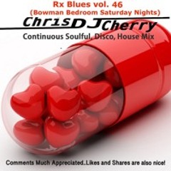 Rx Blues vol. 46 (Bowman Bedroom Saturday Nights)