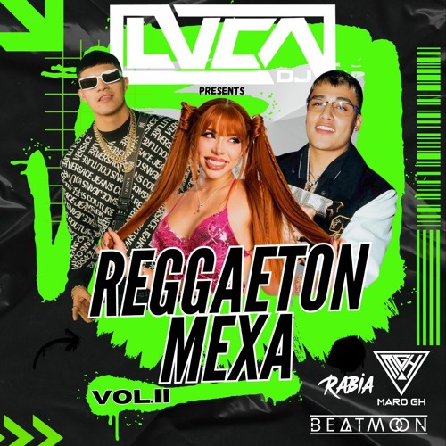 REGGAETON MEXA VOL II