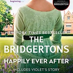 Read pdf The Bridgertons: Happily Ever After (Bridgertons, 9) by  Julia Quinn