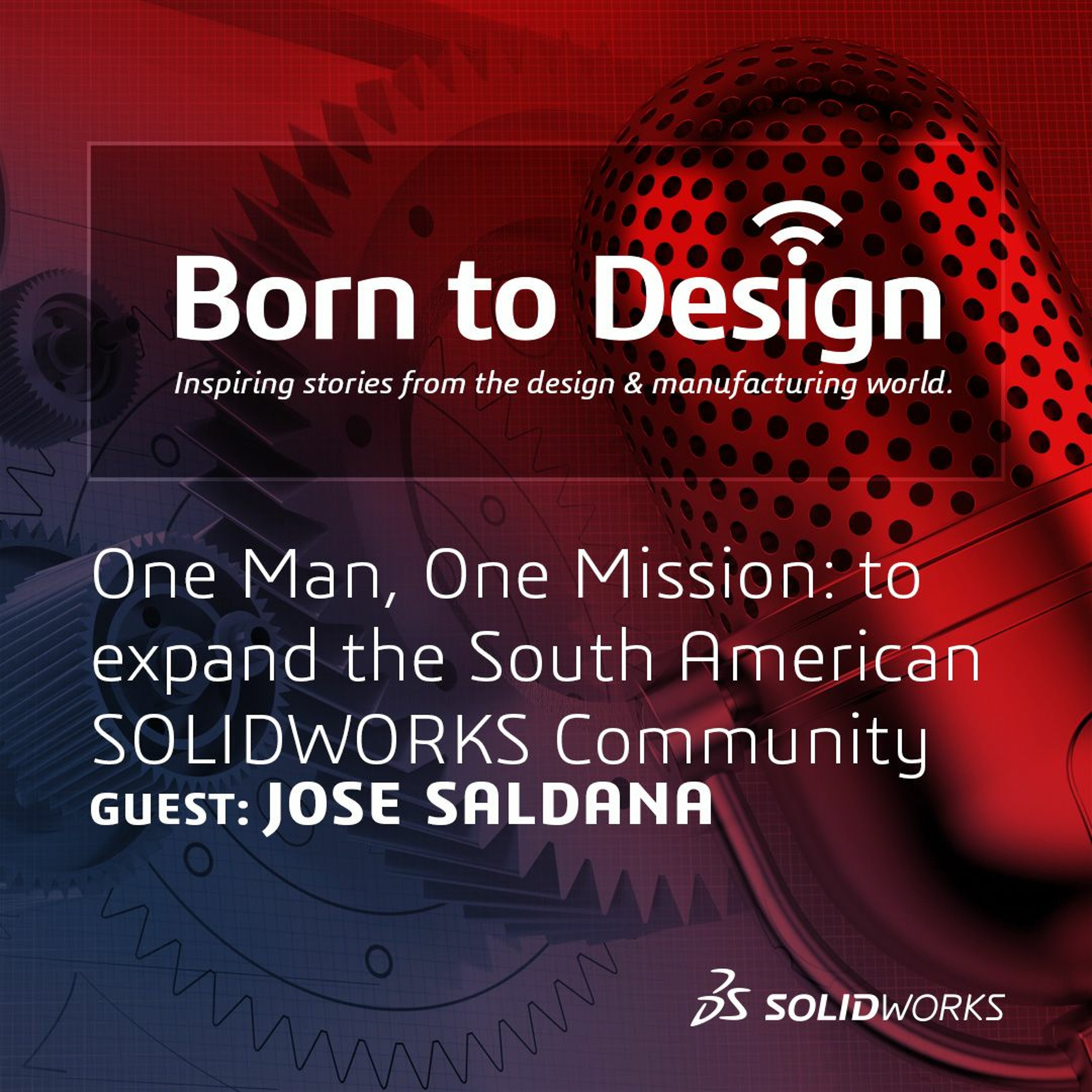 48- One Man, One Mission: to expand the South American SOLIDWORKS Community