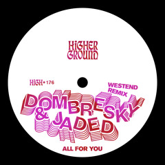 Dombresky & JADED - All For You (Westend Remix (Extended))