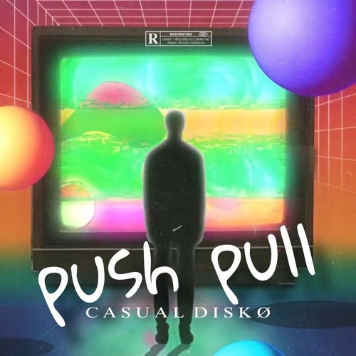 Casual Disko - Push Pull