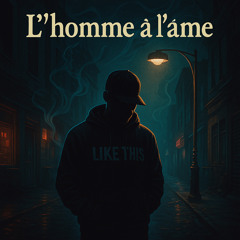 L’homme a l’âme