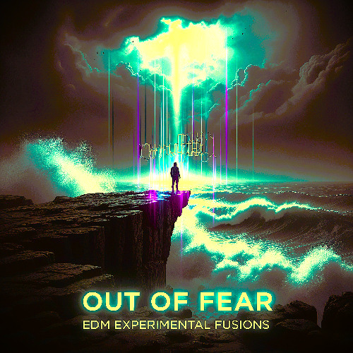 OUT OF FEAR