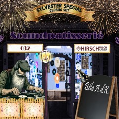 Béla A.d.K. - Soundpatisserié Silvesterspecial 2024