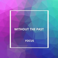 Without The Past