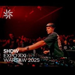 SHDW at EXPO XXI Warsaw (full set)