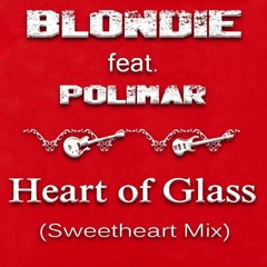 Polimar feat. Blondie - Heart Of Glass (Sweetheart Mix)