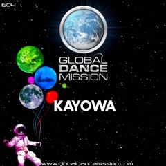 Global Dance Mission 604 (Kayowa)