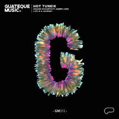Hot TuneiK - Life Is A Journey [Guateque Music]