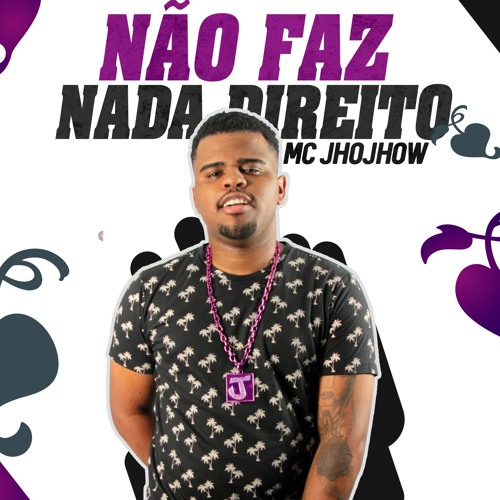 Não Faz Nada Direito