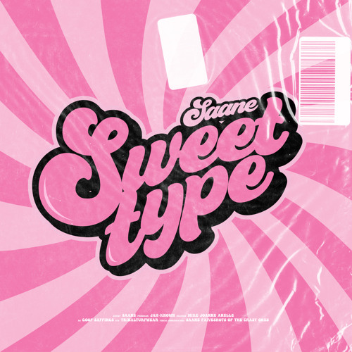 SWEET TYPE by Saane prod. by Jah Known