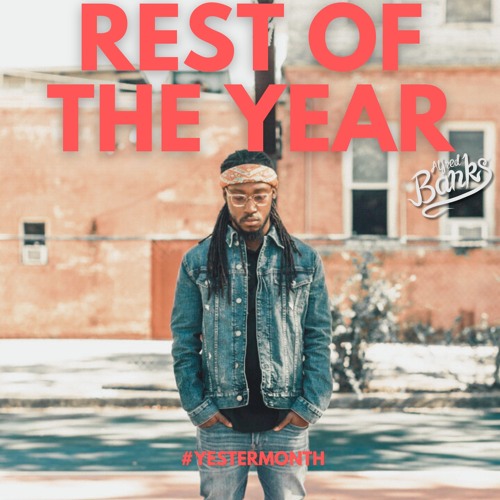 Rest Of The Year