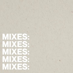 Mixes