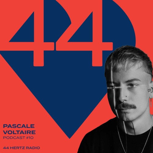 44 Hertz Radio #10 | PASCALE VOLTAIRE