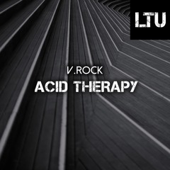 V.Rock - Acid Therapy (Original Mix)