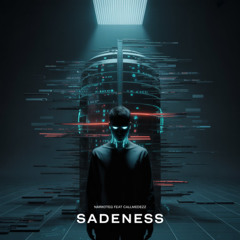 Sadeness feat Callmedezz