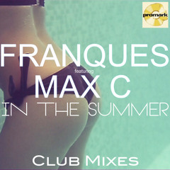 In the Summer (Mixshow) [feat. Max-C]