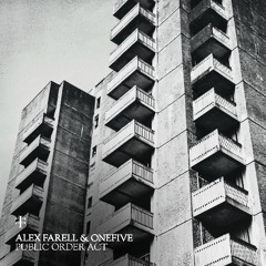 Alex Farell x OneFive - Public Order Act