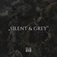 silent & grey