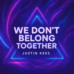 We don't belong together