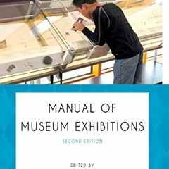 [VIEW] EBOOK ☑️ Manual of Museum Exhibitions by  Barry Lord [KINDLE PDF EBOOK EPUB]
