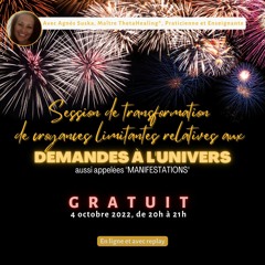 Demandes à l'Univers - manifestation - loi d'attraction - session de transformation de croyances