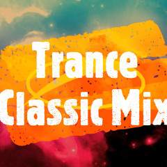 2 Hours Of Classic Trance Mix.