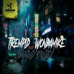Trempid & WondaMike - Havy Rain