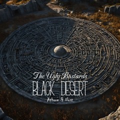 The Ugly Bastards - Black Desert (Athore & Nost)