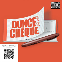 DUNCE CHEQUE - The Mixtape. The Best of Valiant 2023 Mixtape