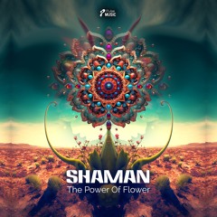 Shaman - The Power Of  Flower