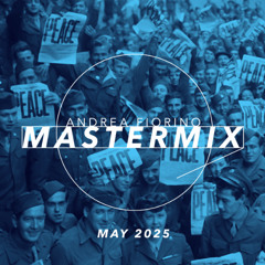 Andrea Fiorino Mastermix #767 (May 2025)