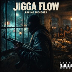 Pacino Mendoza - Jigga Flow