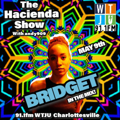 Bridget on The Hacienda Show May 9th 2025