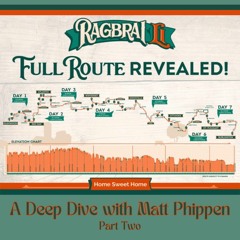 Episode 301: A Deep Dive into the RAGBRAI LI Full Route with Matt Phippen, Part Two