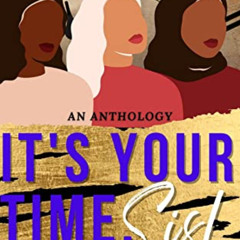 [FREE] PDF 📮 It's Your Time, Sis! by  Shaquan Hoke &  Dr. Tamika Hall KINDLE PDF EBO