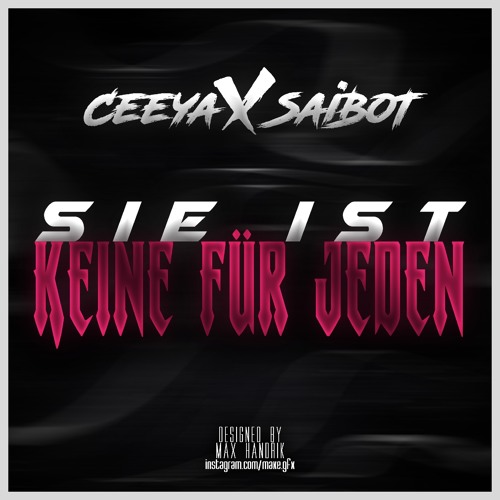 Ceeya & SaiBoT - Sie ist Keine für Jeden