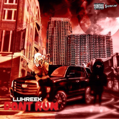 don’t run (feat. luuhfuego)