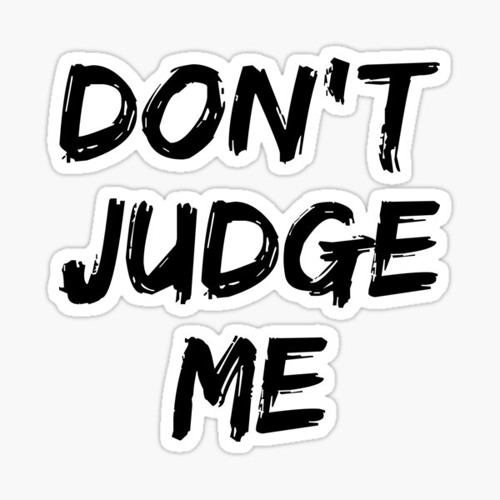 dont judge me tahtah x JIDDY