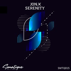 Serenity (Original Mix) [Somatique Music] SOON