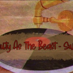 Beauty As The Beast - Switch