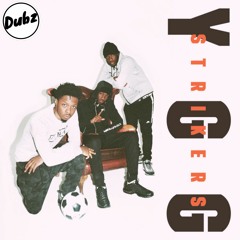 YGG - STRIKERS [DUBZ REMIX] [Free Download]