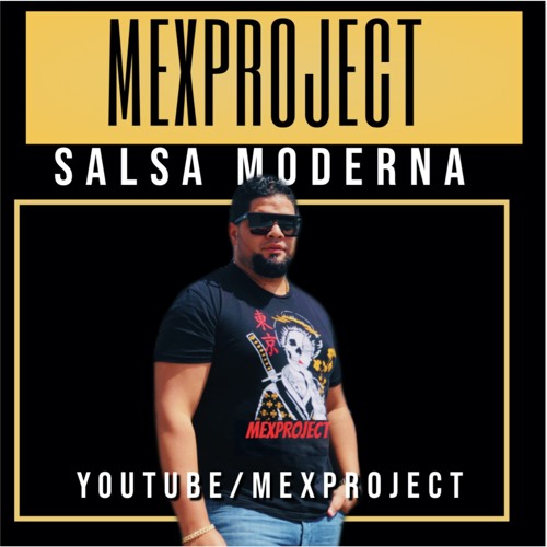 Listen to music albums featuring Salsa Moderna by MEXPROJECT by