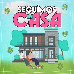 Seguimos En Casa